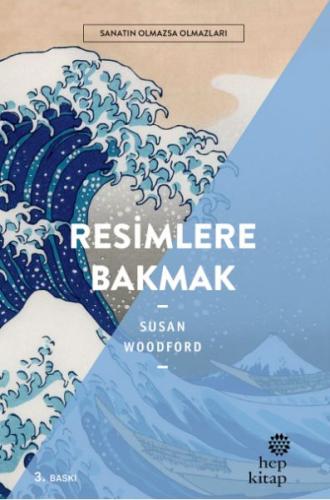 Resimlere Bakmak - Sanatın Olmazsa Olmazları %16 indirimli Susan Woodf