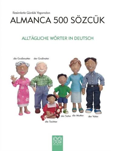 Resimlerle Günlük Yaşamdan Almanca 500 Sözcük %14 indirimli Heather Am