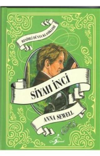 Resimli Dünya Klasikleri Siyah İnci (Ciltli) Anna Sewell