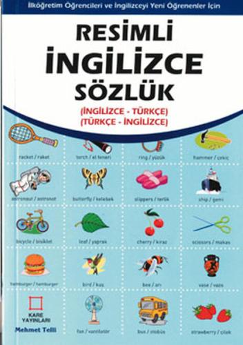 Resimli İngilizce Sözlük İngilizce Türkçe Türkçe İngilizce Kolektif