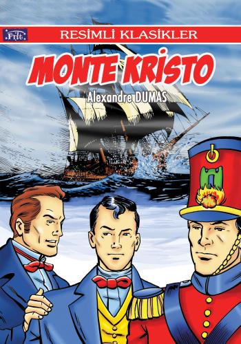 Resimli Klasikler Dizisi Monte Kristo Alexandre Dumas