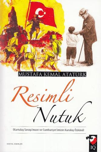 Resimli Nutuk (Renkli) %22 indirimli Mustafa Kemal Atatürk