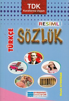 Resimli Türkçe Sözlük (TDK Kurallarına Uygun) Rüştü Aydoğan