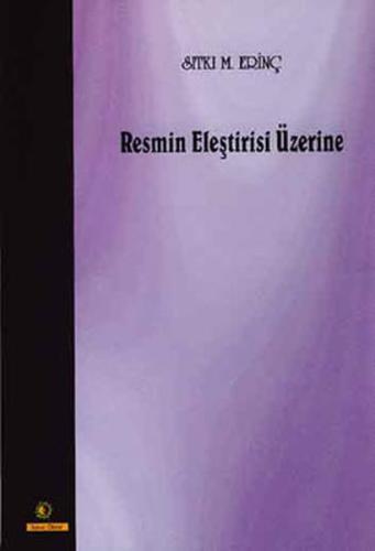 Resmin Eleştirisi Üzerine %10 indirimli Sıtkı M. Erinç