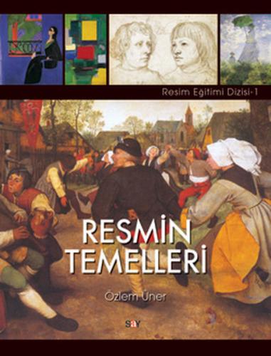 Resmin Temelleri Özlem Üner