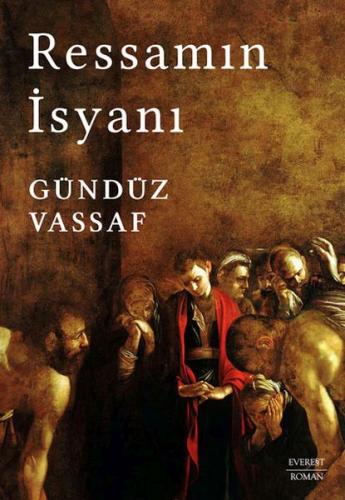 Ressamın İsyanı (Ciltli) %10 indirimli Gündüz Asaf