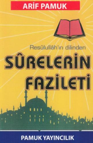 Resulullahın Dilinden Surelerin Fazileti (Dua-042) %25 indirimli Arif 