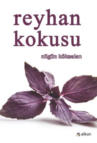 Reyhan Kokusu Nilgün Köksalan