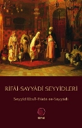 Rifai-Sayyadi Seyyidleri %15 indirimli Seyyid Ebu'l-Hüda es-Sayyadi