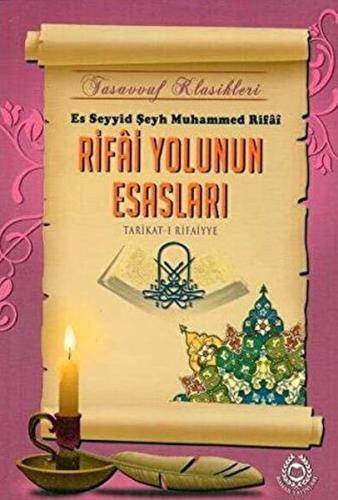 Rifai Yolunun Esasları %27 indirimli Es Seyyid Şeyp Muhammed Rifai