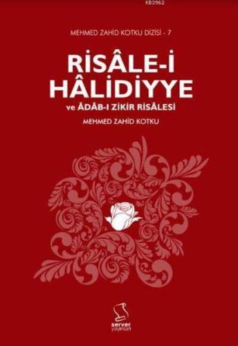 Risale-i Halidiyye ve Adab-ı Zikir Risalesi Mehmed Zahid Kotku