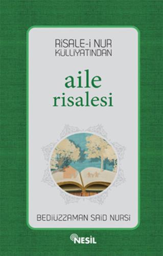 Risale-i Nur Külliyatından Aile Risalesi Bediüzzaman Said-i Nursi