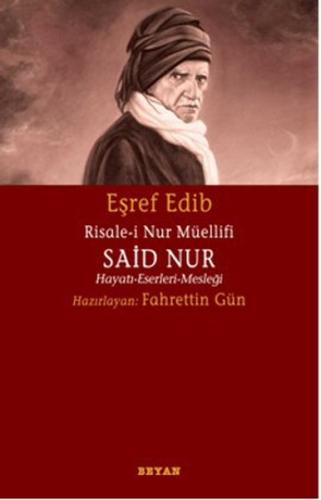 Risale-i Nur Müellifi Said Nur Hayatı-Eserleri-Mesleği %18 indirimli E