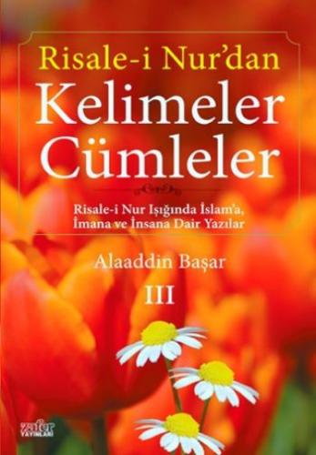 Risalei Nurdan Kelimeler Cümleler %20 indirimli Alaaddin Başar