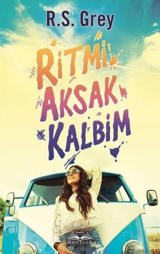 Ritmi Aksak Kalbim (Ciltli) %18 indirimli R. S. GREY