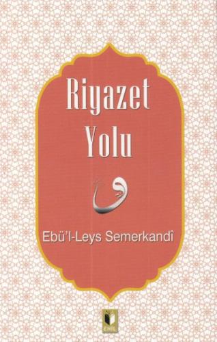 Riyazet Yolu %20 indirimli Ebü'l Leys Semerkandi