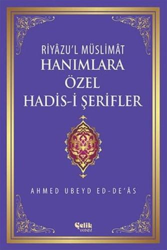 Riyazu'l Müslimat : Hanımlara Özel Hadis-i Şerifler %20 indirimli Ahme