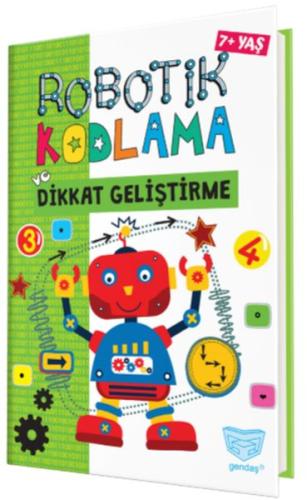 Robatik Kodlama ve Dikkat Geliştirme 7+ Yaş Füsun Necmiye Kaya