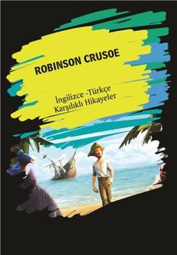 Robinson Crusoe (İngilizce Türkçe Karşılıklı Hikayeler) %25 indirimli 