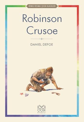 Robinson Crusoe - Renkli Resimli Çocuk Klasikleri %14 indirimli Daniel