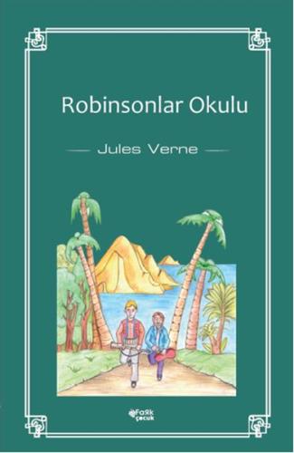 Robinsonlar Okulu Jules Verne