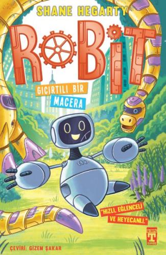 Robit 3 - Gıcırtılı Bir Macera %20 indirimli Shane Hegarty