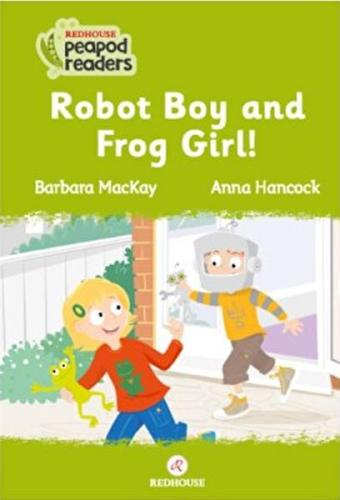 Robot Boy And Frog Girl! %15 indirimli Barbara Mackay