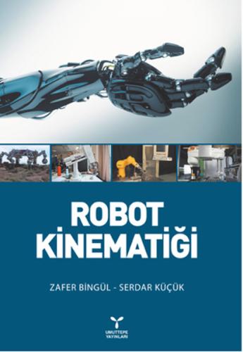 Robot Kinematiği Serdar Küçük