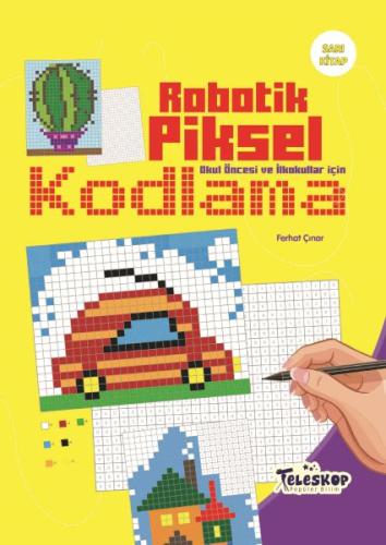 Robotik Piksel Kodlama Sarı Kitap %10 indirimli Kolektif