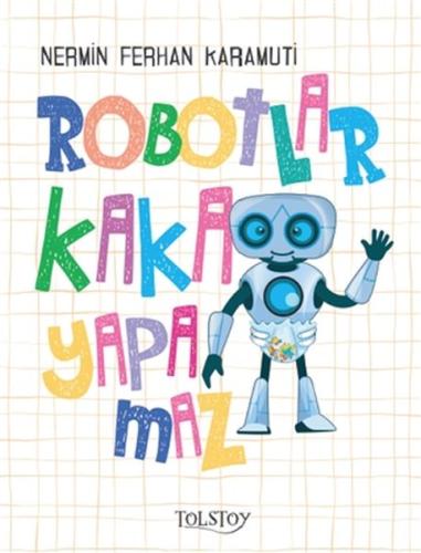 Robotlar Kaka Yapamaz %20 indirimli Nermin Ferhan Karamuti