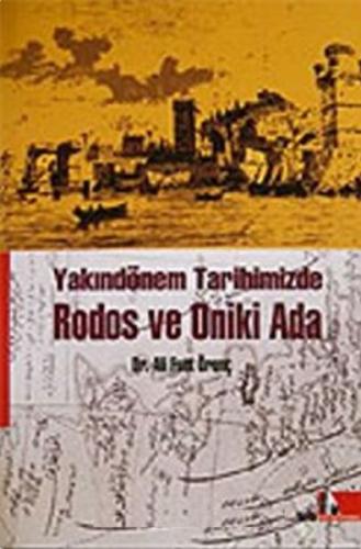 Rodos ve Oniki Ada Yakındönem Tarihimizde %12 indirimli Ali Fuat Örenç