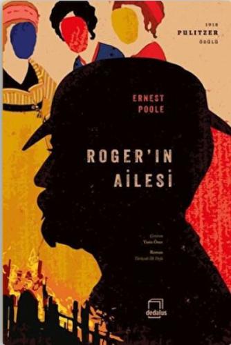 Roger’ın Ailesi Ernest Poole