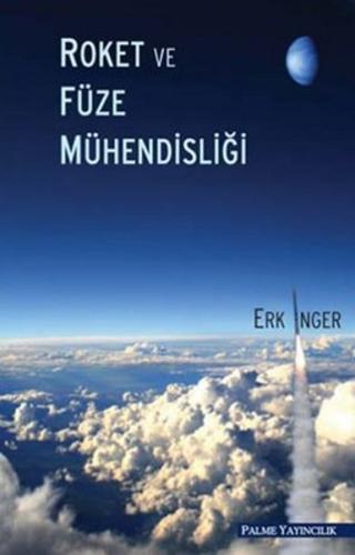 Roket ve Füze Mühendisliği %20 indirimli Erk İnger