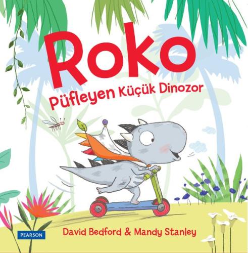 Roko Püfleyen Küçük Dinozor David Bedford - Mandy Stanley