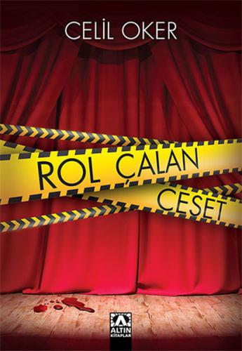 Rol Çalan Ceset %10 indirimli Celil Oker