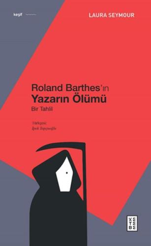 Roland Barthes’ın Yazarın Ölümü %17 indirimli Laura Seymour