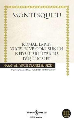 Romalıların Yücelik ve Çöküşünün Nedenleri Üzerine Düşünceler - Hasan 