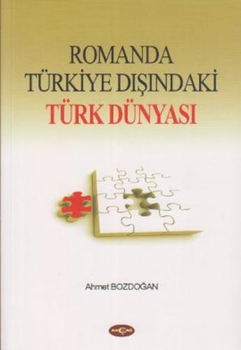 Romanda Türkiye Dışındaki Türk Dünyası %15 indirimli Ahmet Bozdoğan