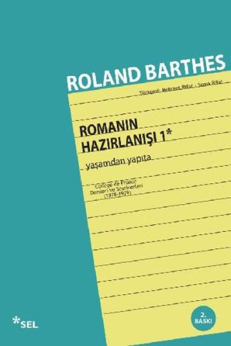 Romanın Hazırlanışı 1: Yaşamdan Yapıta %12 indirimli Roland Barthes