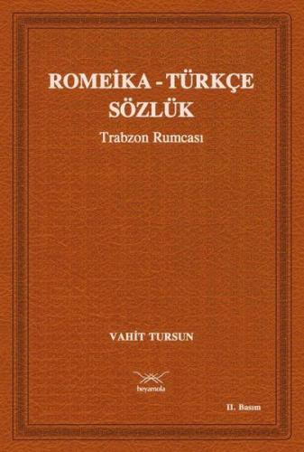 Romeika - Türkçe Sözlük %12 indirimli Vahit Tursun