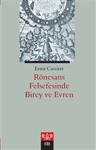 Rönesans Felsefesinde Birey ve Evren %14 indirimli Ernst Cassirer