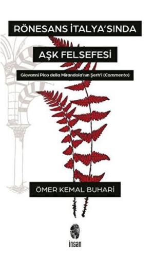 Rönesans İtalya'sında Aşk Felsefesi %18 indirimli Ömer Kemal Buhari