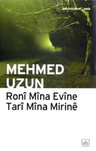 Roni Mina Evine Tari Mina Mirine %12 indirimli Mehmed Uzun