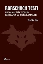 Rorschach Testi - Psikanalitik Yorum, Kodlama ve Uygulamalar Tevfika T