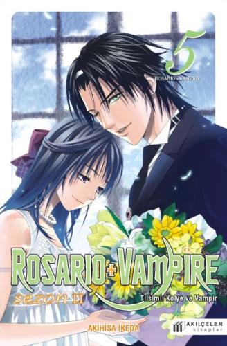 Rosario & Vampire Sezon 2 Cilt 5 %14 indirimli Akihisa İkeda