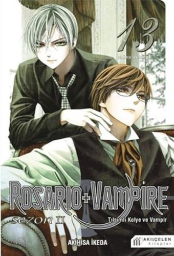 Rosario + Vampire - Tılsımlı Kolye ve Vampir Cilt 13 Akihisa İkeda