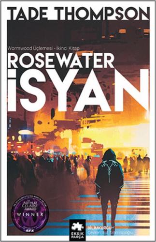 Rosewater İsyan - Wormwood Üçlemesi İkinci Kitap %20 indirimli Tade Th