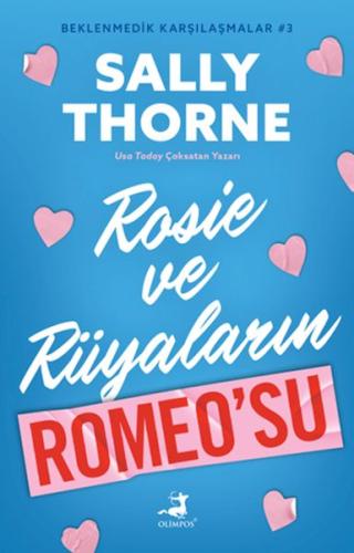 Rosıe Ve Rüyaların Romeo’Su - Beklenmedik Karşılaşmalar 3  Sally Thorn