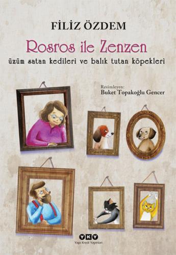 Rosros ile Zenzen Üzüm Satan Kedileri ve Balık Tutan Köpekleri %18 ind