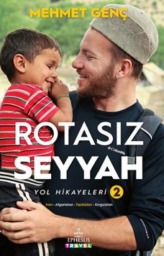 Rotasız Seyyah Yol Hikayeleri 2 (Ciltli) %30 indirimli Mehmet Genç